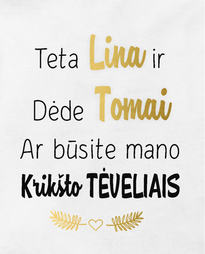 ar būsite mano krikšto tėveliais